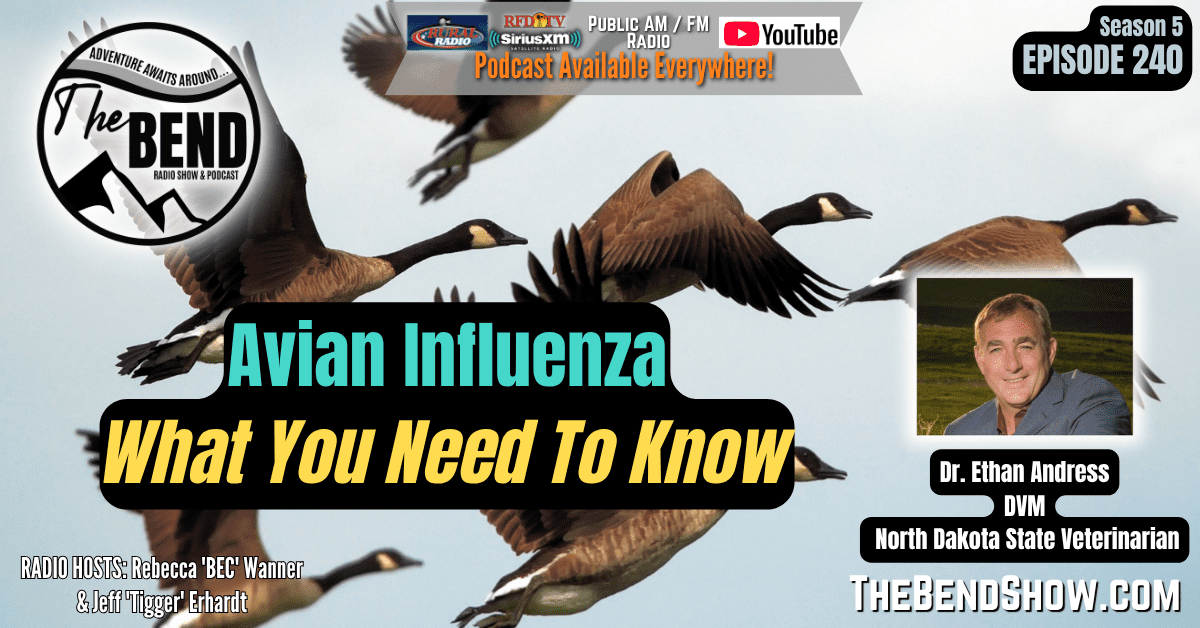 The BEND Show S5 E240 Avian Influenza What You Need To Know Outdoor Travel Western Lifestyle News. Rebecca Wanner Jeff Erhardt. Tigger & BEC The BEND Show S5 E240 Avian Influenza What You Need To Know Outdoor Travel Western Lifestyle News. Rebecca Wanner Jeff Erhardt. Tigger & BEC
