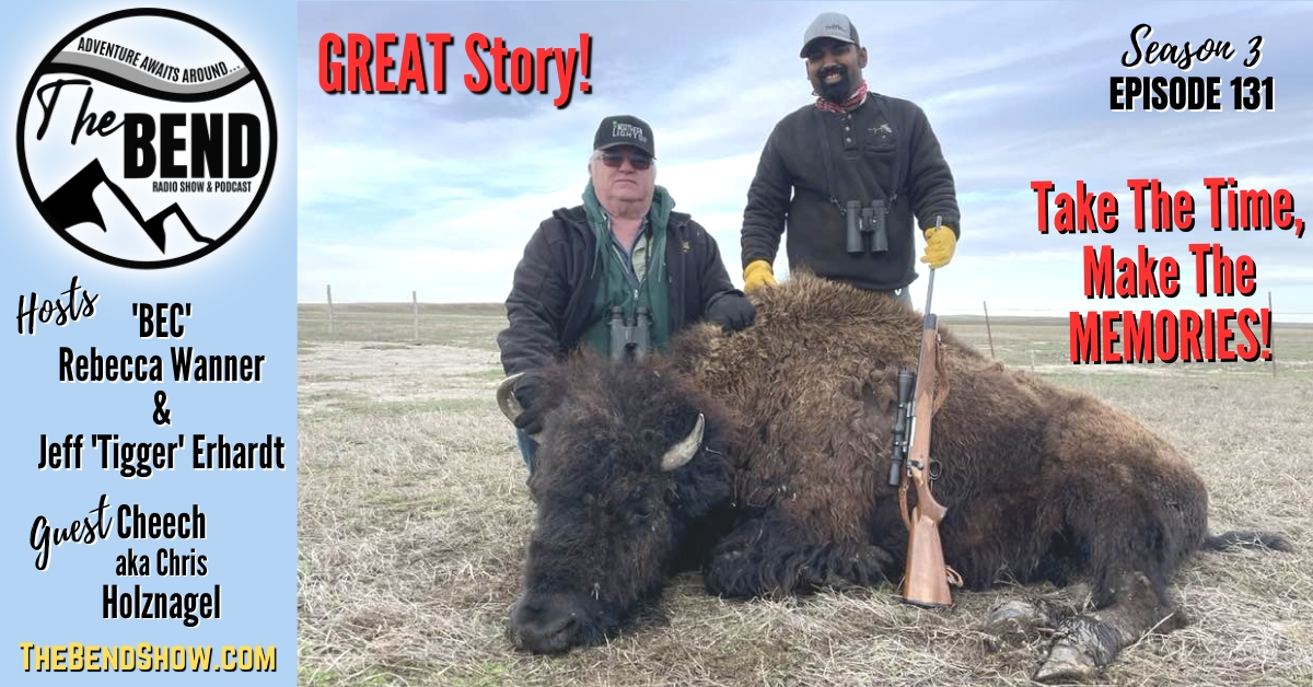 The Bend Show Radio, hunting buffalo, fishing reports, travel news, outdoors news