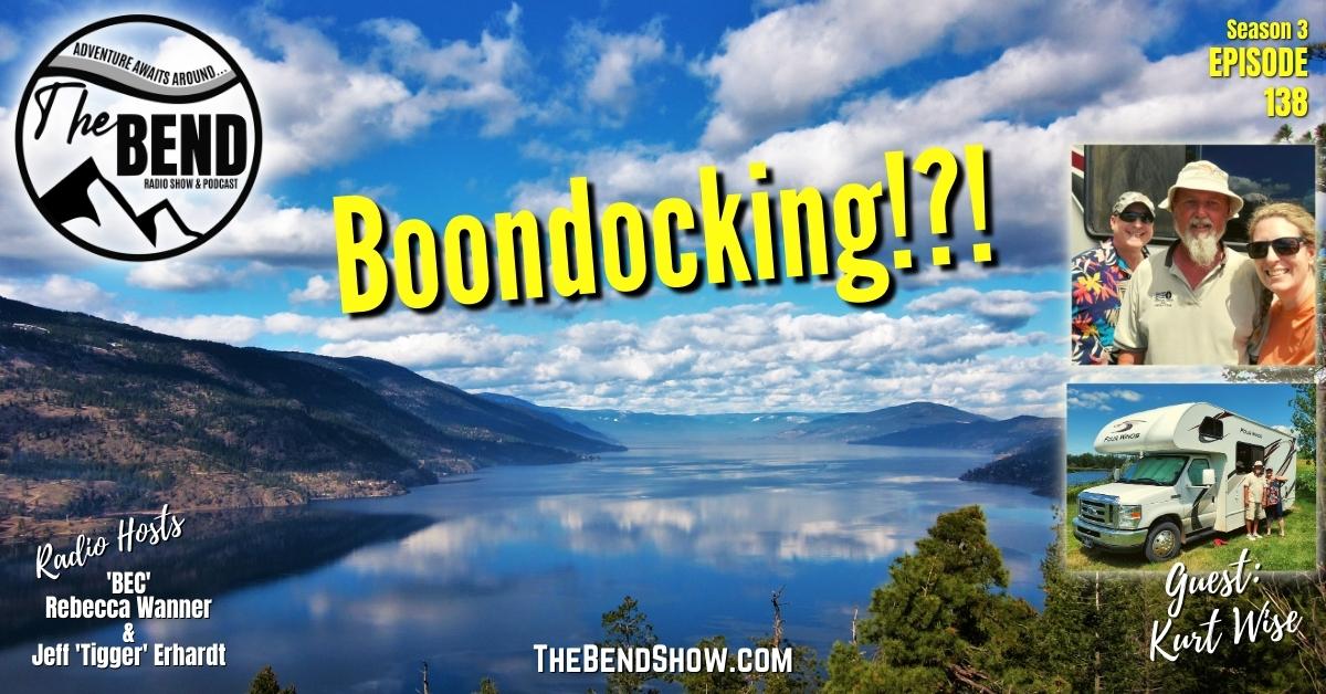 WEBSITE The BEND Show S3 E138 RV Full Boondock Outdoors News Rebecca Wanner Jeff Erhardt Tigger & BEC Kurt Wise