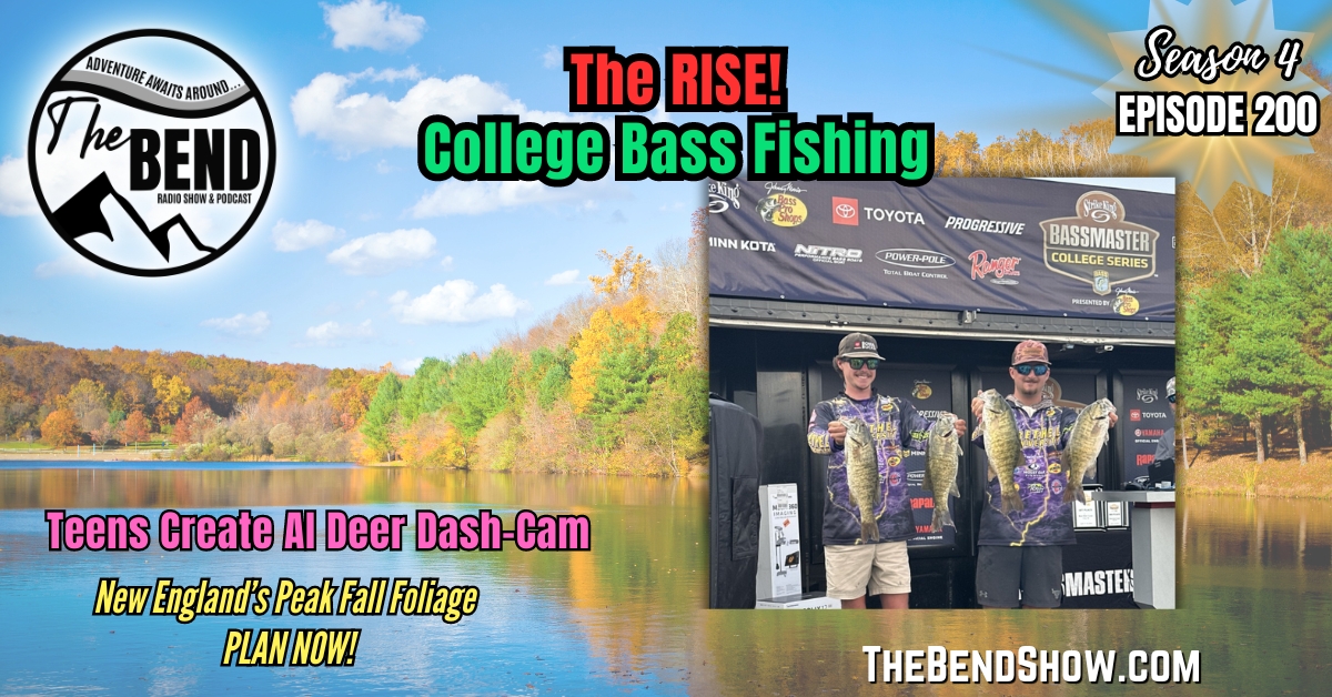 College Bass Fishing’s Rise, Teen-Invented Wildlife AI Dashcam and Best Fall Foliage in New England