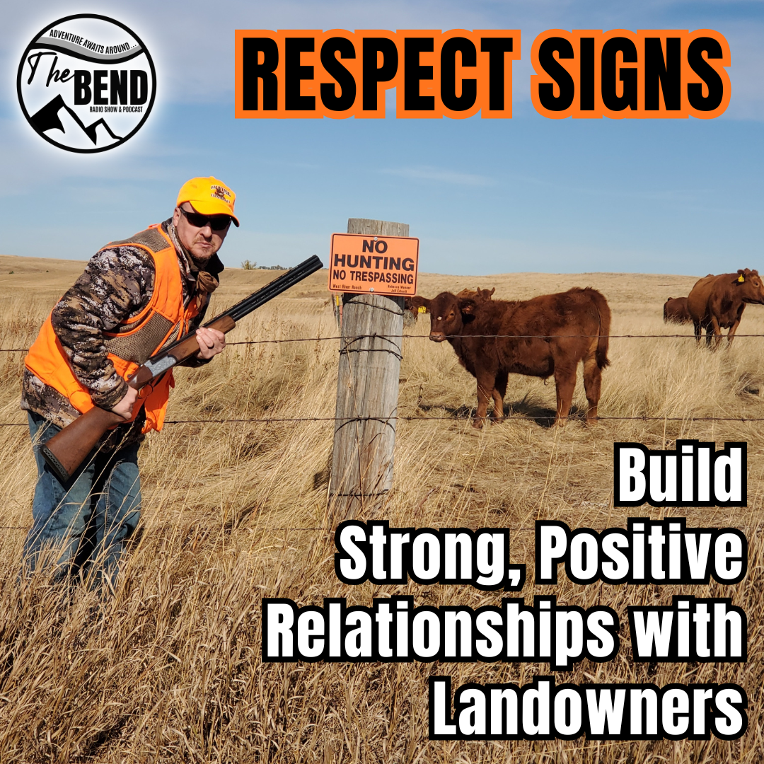 Respect Hunting Signs & Landowners