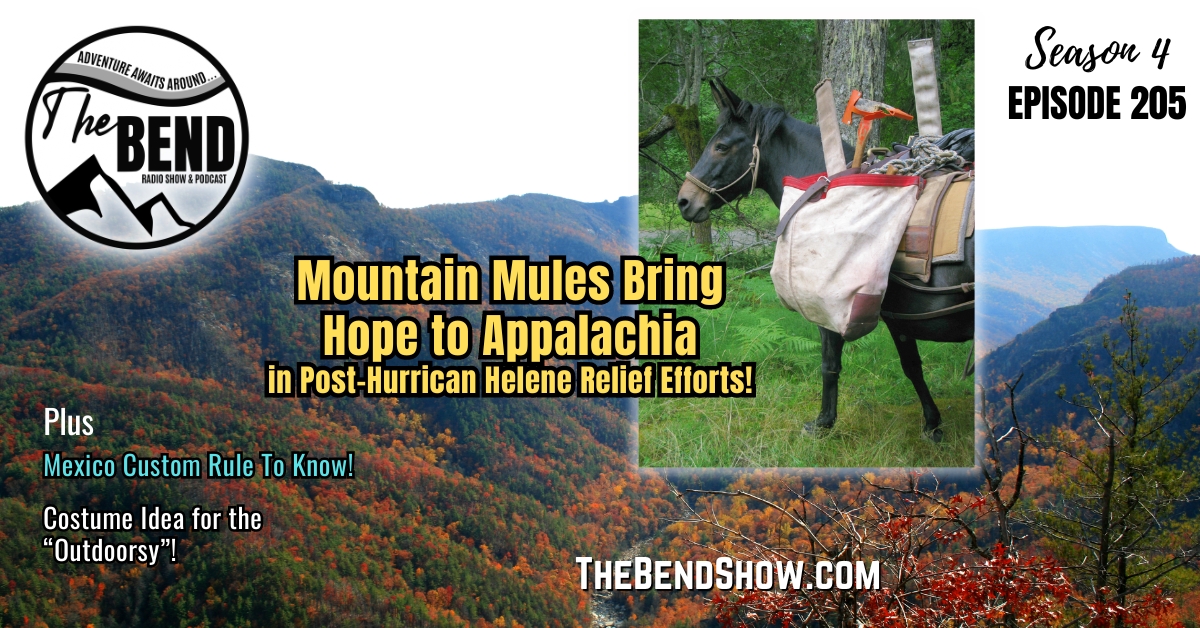 WEBSITE The BEND Show S4 E205 Pack Mules Hurricane Helene. Mexico Electronics Custom Rule. Sasquatch Hunter Halloween Costume. Outdoors & Western Living News. Rebecca Wanner. Jeff Erhardt. Tigge