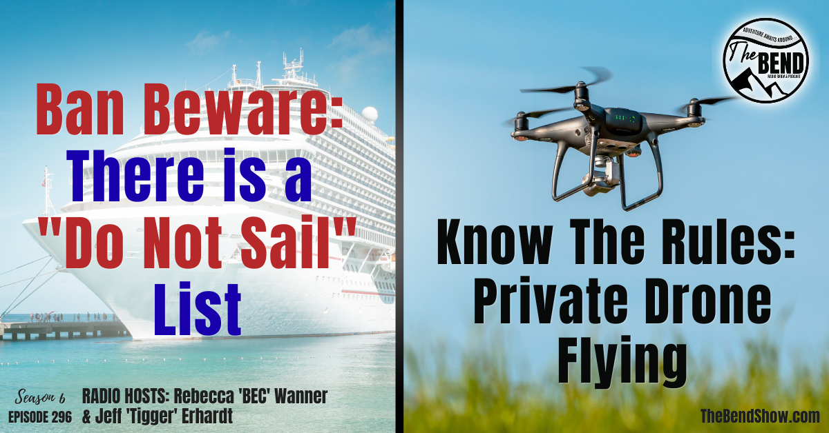 Travel Rules Matter: What Every Traveler Should Know Before You Cruise or Fly a Drone