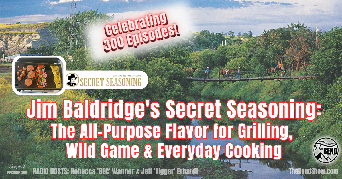 Jim Baldridge’s Secret Seasoning: The All-Purpose Flavor for Grilling, Wild Game & Everyday Cooking