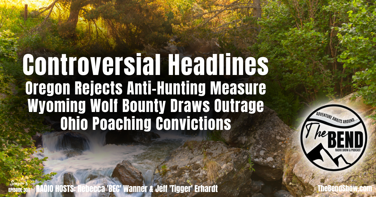 News: Oregon Rejects Anti-Hunting Measure, Wyoming Wolf Bounty Draws Outrage & Ohio Poaching Convictions