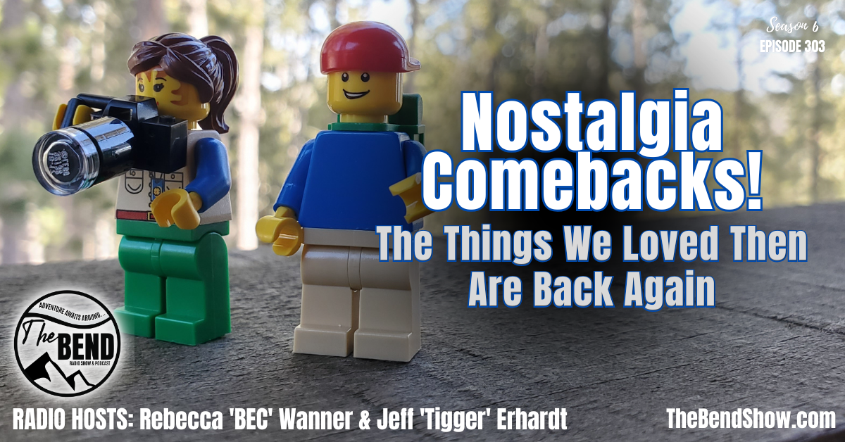 Nostalgia Comebacks: The Things We Loved Then Are Back Again
